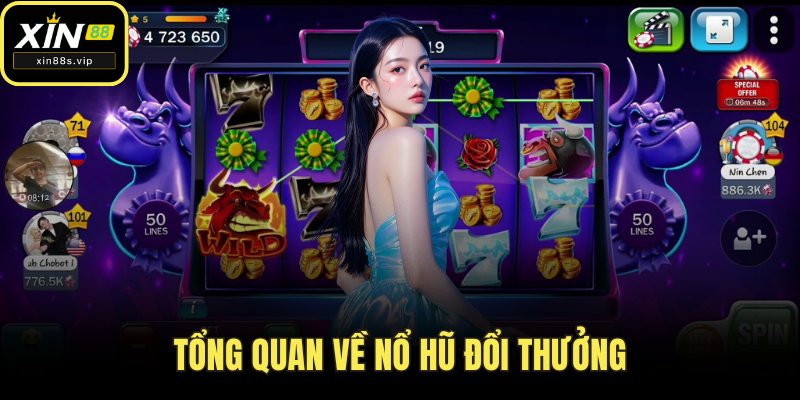 Tổng quan về nổ hũ đổi thưởng